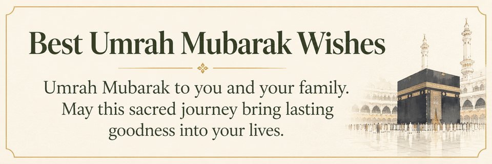 Umrah Mubarak wishes card with a blessing for the pilgrim and their family